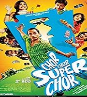Chor Chor Super Chor 2013 film