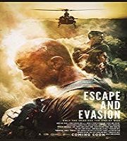 Escape and Evasion 2019 Film