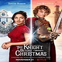 The Knight Before Christmas 2019 Film