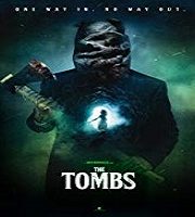 The Tombs 2019 Film