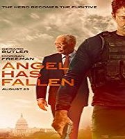 Angel Has Fallen 2019 Film