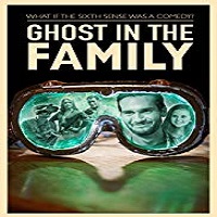Ghost in the Family 2018 Film
