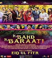 Na Band Na Baraati 2018 Pakistani Film