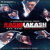 Kashmakash Kya Sahi Kya Galat 2020 Hindi Season 1 Complete Web Series