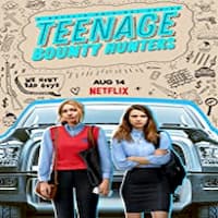 Teenage Bounty Hunters 2020 Season 1 Complete Web TV Series 123movies Film