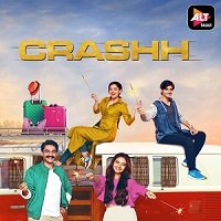 Crashh 2021 Hindi Season 1 Complete Web Series 123movies Film