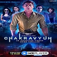 Chakravyuh An Inspector Virkar Crime Thriller 2021 Hindi Season 1 Complete Web Series 123movies Film