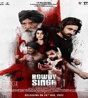 Rowdy Singh 2022
