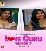 Love Guru Season 2 (Part 1)