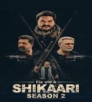 Shikaari 2023 Punjabi Season 2