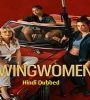 Wingwomen Hindi Dubbed