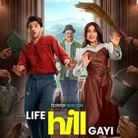 Life Hill Gayi 2024 Hindi Season 1
