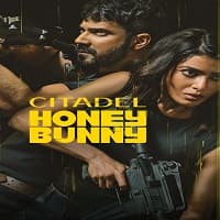 Citadel: Honey Bunny 2024 Hindi Season 1