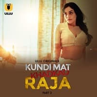 Kundi Mat Khadkao Raja (Part 2)