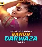 Bandh Darwaza (Part 2)