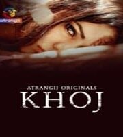 Khoj 2025 Hindi Season 1 Atrangii