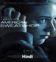 American Sweatshop Hindi Dubbed