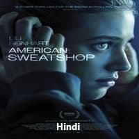 American Sweatshop Hindi Dubbed