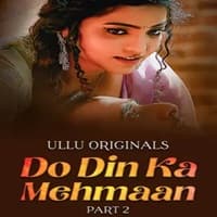 Do Din Ka Mehmaan (Part 2)