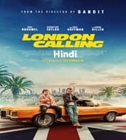 London Calling Hindi Dubbed