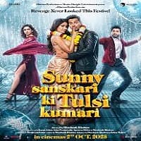 Sunny Sanskari Ki Tulsi Kumari 2025