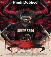 Bison: Kaalamaadan Hindi Dubbed