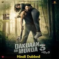 Dakuaan Da Munda 3 Hindi Dubbed