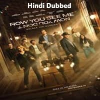 Now You See Me: Now You Don't Hindi Dubbed