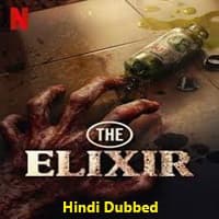 The Elixir Hindi Dubbed