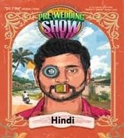 The Great Pre-Wedding Show Hindi Dubbed