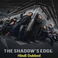 The Shadow's Edge Hindi Dubbed