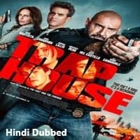 Trap House Hindi Dubbed