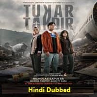 Tukar Takdir Hindi Dubbed
