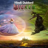 Wicked: For Good Hindi Dubbed