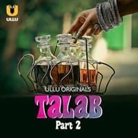 Talab (Part 2)