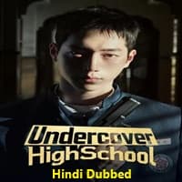 Undercover High School Hindi Dubbed Season 1 Complete