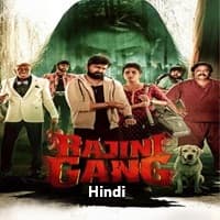 Rajini Gaang Hindi Dubbed