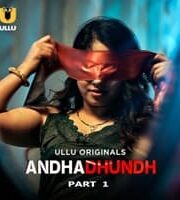 Andhadhundh (Part 1)