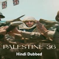Palestine 36 Hindi Dubbed