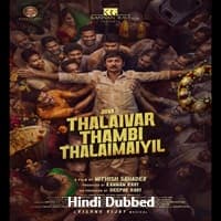Thalaivar Thambi Thalaimaiyil Hindi Dubbed