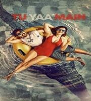 Tu Yaa Main 2026