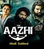 Aazhi Hindi Dubbed