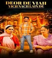 Deor De Viah Vich Nach Lain De 2026