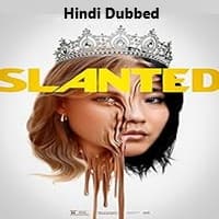Slanted Hindi Dubbed