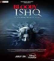 Bloody Ishq 2024