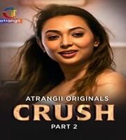 Crush (Part 2)