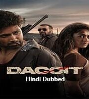 Dacoit Hindi Dubbed
