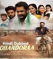 Dhandoraa Hindi Dubbed