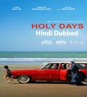 Holy Days Hindi Dubbed