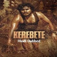 Kerebete Hindi Dubbed